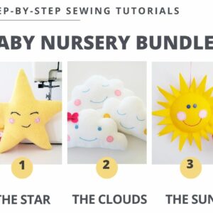BABY NURSERY BUNDLE: SUN, STAR & CLOUDS – easy sewing pattern & tutorial for beginners